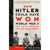 How Hitler Could Have Won World War II