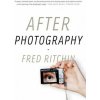 After Photography (Fred Ritchin)(Brožovaná)