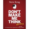 Don't Make Me Think, Revisited (Steve Krug)(Brožovaná)