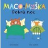 Maco a myška: Dobrú noc - Nicola Edwards