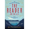 The Reader on the 6.27 (Didierlaurent Jean-Paul)