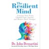 Resilient Mind (Dr. John Demartini)(Brožovaná)