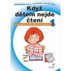 Když dětem nejde čtení 1 (Stanislava Emmerlingová)