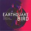 LP Atticus Ross: Earthquake Bird (Original Music From The Netflix Film) CLR