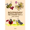 Rozprávky pre zvedavé deti 2 (Lenka Siváková)