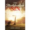 The Mortification of Sin (John Owen)(Brožovaná)