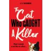Cat Who Caught a Killer (Brožovaná)