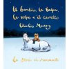 bambino, la talpa, la volpe e il cavallo. La storia in movimento (Charlie Mackesy)(Pevná)
