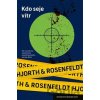 Kdo seje vítr - Michael Hjorth, Hans Rosenfeldt