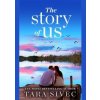 The Story of Us - Tara Sivec, Forever
