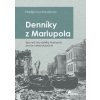 Denníky Mariupola - Suchorukova Nadija