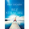 Bez strachu - Max Lucado