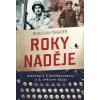Roky naděje - Bohuslav Šnajder