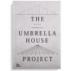 Kazuo Shinohara: The Umbrella House Project (Christian Dehli,Andrea Grolimund)(Pevná)
