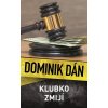 Klubko zmijí - Dominik Dán