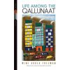 Life Among the Qallunaat (Minnie Aodla Freeman)(Brožovaná)