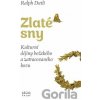 Zlaté sny - Ralph Dutli