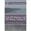 God, His Existence and His Nature; A Thomistic Solution, Volume II (Fr Reginald Garrigou-Lagrange,Dom Bede Rose)(Brožovaná)
