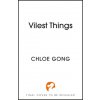 Vilest Things