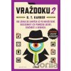 Vraždoku 2