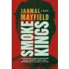 Smoke Kings - Jahmal Mayfield