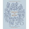 FRENCH AT HEART RECIPES THAT BRING FRA