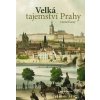 Velká tajemství Prahy David Černý 2024