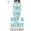 Two Can Keep a Secret (Karen M. McManus)(Brožovaná)