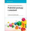 Praktické postupy v anestezii - Barbora Jindrová