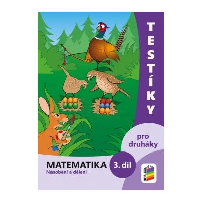 Testíky pro druháky – matematika, 3. díl (barevný pracovní sešit)