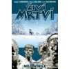 Živí mrtví Míle a míle