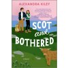 Scot and Bothered