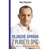 Nejasná správa z planéty opíc - Rado Prochádzka