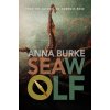 Sea Wolf (a Compass Rose Novel, 2) (Burke Anna)