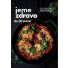 E-kniha: Jeme zdravo do 30 minút