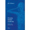 Drama lidské svobody - Jiří Němec