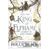 How the King of Elfhame Learned to Hate Stories - Holly Black
