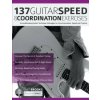 137 Guitar Speed & Coordination Exercises (Joseph Alexander,Tim Pettingale)(Brožovaná)