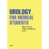 Urology for Medical Students - Hora Milan Dolejšová Olga