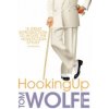 Hooking Up (Tom Wolfe)(Brožovaná)