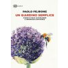 Un giardino semplice.Storie di felici accoglienze e armoniose convivenze