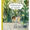 Zahradníci ve městě - Lina Laurent, Maija Hurme (ilustrátor)