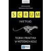 Scrum i nie tylko. Teoria i praktyka w metodach Agile