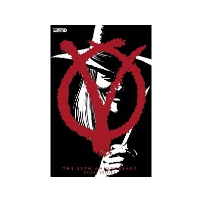 V for Vendetta 30th Anniversary Deluxe Edition