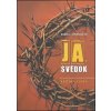 Ja, svedok - krížová cesta - Ľuboš Onderčin
