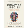 Runaway Species (David Eagleman,Anthony Brandt)(Brožovaná)