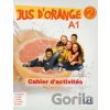 Jus d´orange 2 - Niveau A1 - Cahier d’activités - Adrian Cabrera