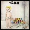 GBH - City Babys Revenge [CD]