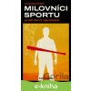 E-kniha Milovníci sportu aneb Smrt darebáka - Leopold Králík