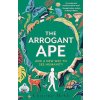 The Arrogant Ape